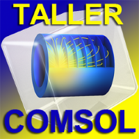 Barcelona - Taller: Introduccion practica a la simulacion multifisica con COMSOL