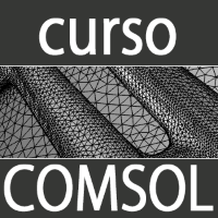 Málaga - Curso de Extensión Universitaria en COMSOL Multiphysics – Nivel introductorio